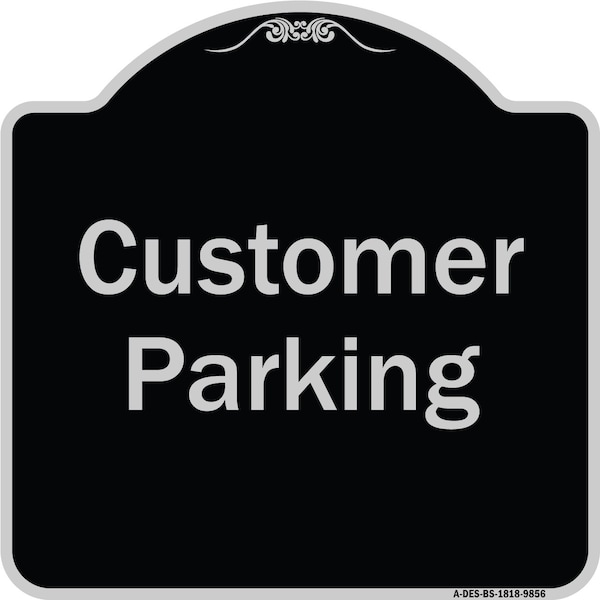 Designer Series-Customer Parking 2, Black & Silver Heavy-Gauge Aluminum, 18" x 18", BS-1818-9856